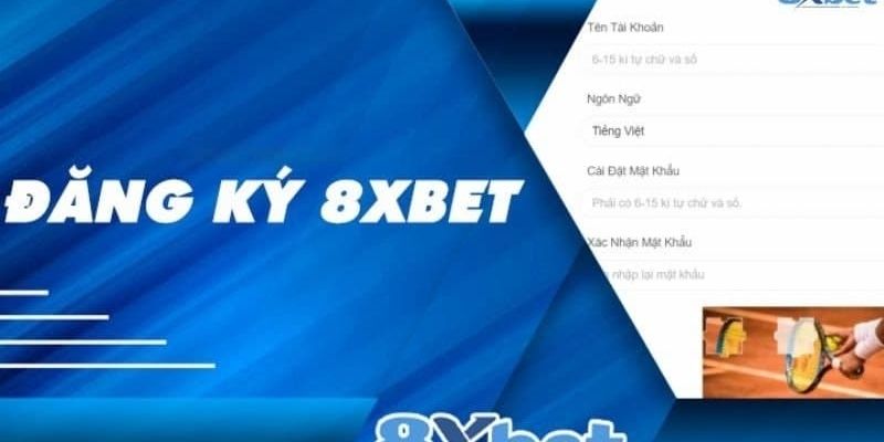 Bet thủ lão làng đến 8Xbet nhận quà gặp mặt tới 21.000K