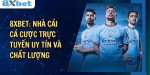 Lý do nên đăng ký trở thành hội viên của 8Xbet